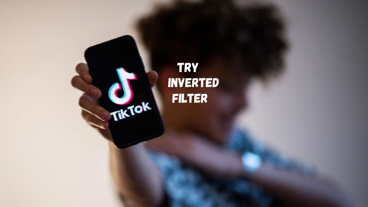 Inverted Filter TikTok