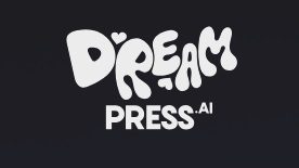 DreamPress AI