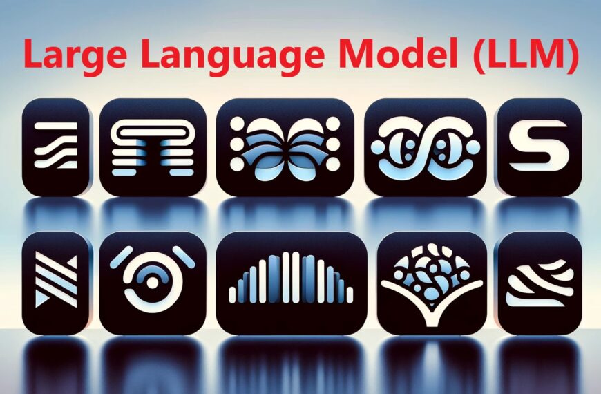 Large Language Model (LLM)