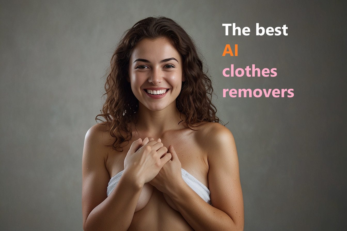 Remove Clothing with AI, the best clothes removers