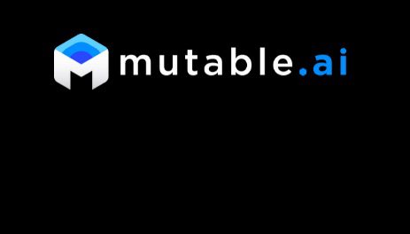 Mutable AI