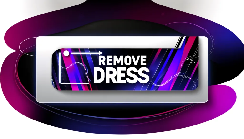 Remove Dress AI