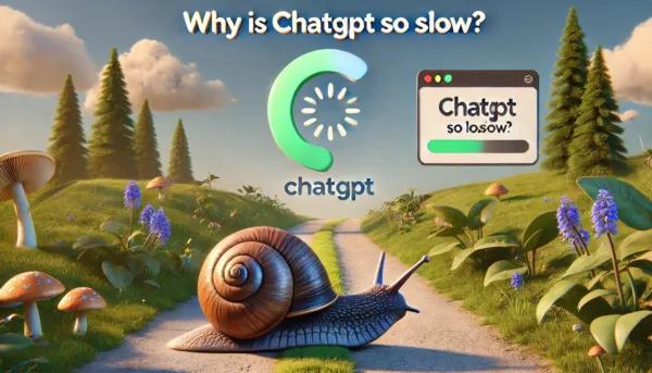 Why is ChatGPT So Slow? Top Reasons and Solutions