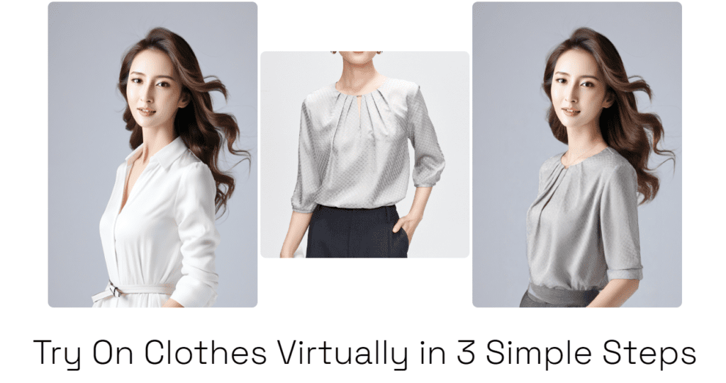 Try On Clothes Virtually