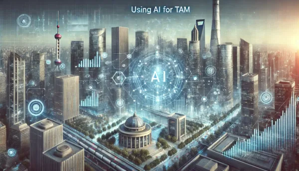 A tutorial on how to Calculate TAM with AI for a business case